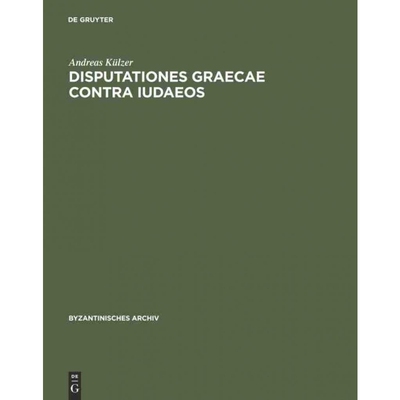 按需印刷DEG Disputationes graecae contra Iudaeos[9783598777417]