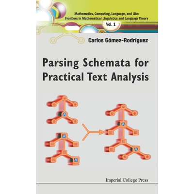 按需印刷Parsing Schemata for Practical Text Analysis[9781848165601]