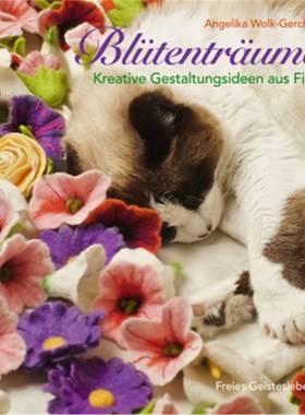 预订【德语】Blütenträume:Kreative Gestaltungsideen aus Filz