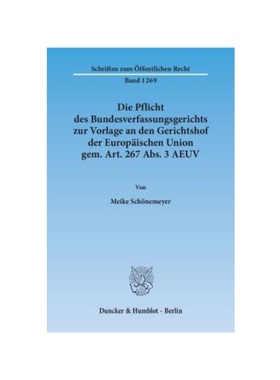 预订【德语】Die Pflicht des Bundesverfassungsgerichts zur Vorlage an den Gerichtshof der Europ?ischen Union gem. Art. 26