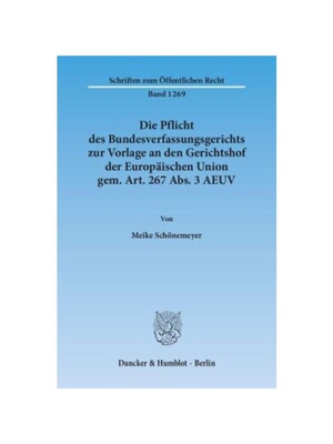 预订不退不换德语Die Pflicht des Bundesverfassungsgerichts zur Vorlage an den Gerichtshof der Europ?ischen Union gem. Art
