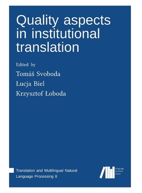 按需印刷Quality aspects in institutional translation[9783961100217]