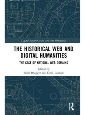 按需印刷不退不换The Historical Web and Digital Humanities:The Case of National Web Domains[9781138294318]