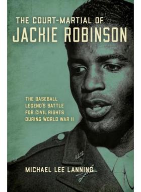 预订The Court-Martial of Jackie Robinson:The Baseball Legend's Battle for Civil Rights During World War II