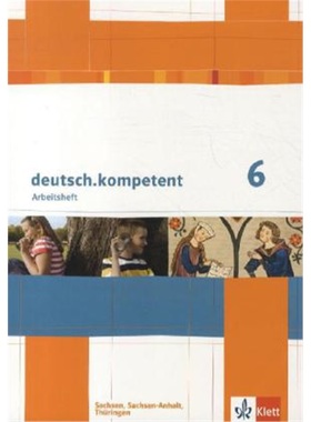 预订【德语】 deutsch.kompetent 6. Ausgabe Sachsen, Sachsen-Anhalt, Thüringen[9783123160172]