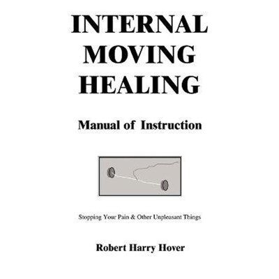 按需印刷不退不换Internal Moving Healing Manual of Instruction:St