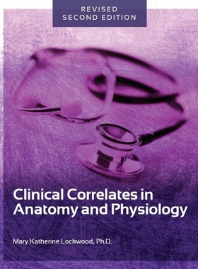 按需印刷Clinical Correlates in Anatomy and Physiology[9781516518487]