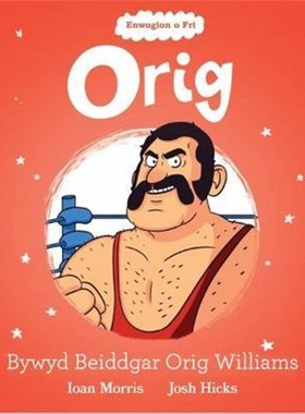 预订Enwogion o Fri: Orig - Bywyd Beiddgar Orig Williams