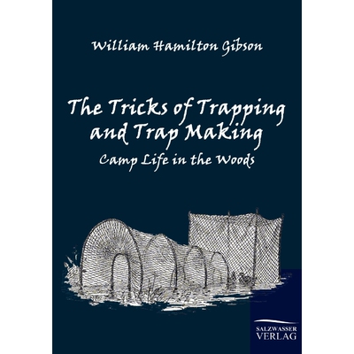 按需印刷不退不换The Tricks of Trapping and Trap Making[9783861951995]