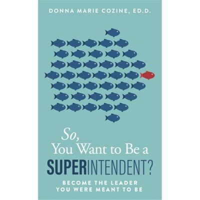 预订So You Want To Be A Superintendent[9781950367498]
