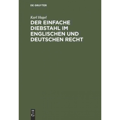 按需印刷DEG Der einfache Diebstahl im englischen und deutschen Recht[9783110011524]