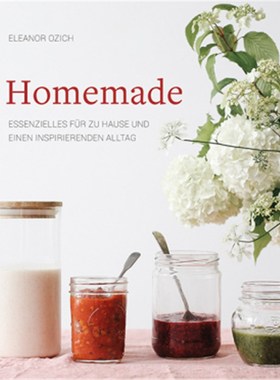 预订【德语】Homemade:Essenzielles für zu Hause und einen inspirierenden Alltag