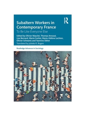 按需印刷TF Subaltern Workers in Contemporary France[9781032360577]