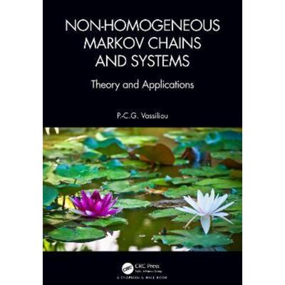 按需印刷TF Non Homogeneous Markov Chains and Systems[9781138034525]