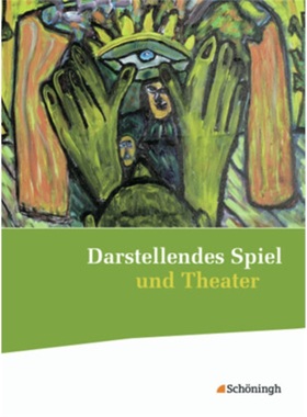 预订【德语】 Darstellendes Spiel und Theater - Ausgabe 2012[9783140140607]