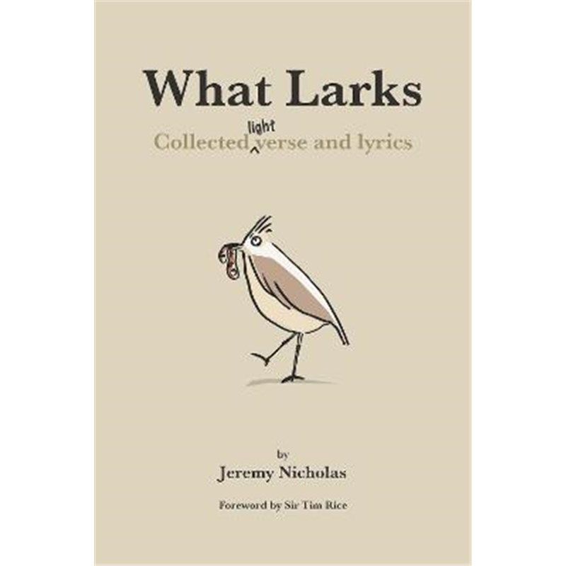 预订what larks:collected light verse and lyrics