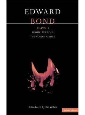 按需印刷Bond Plays: 3:Bingo; The Fool; The Woman; Stone[9780413338907]