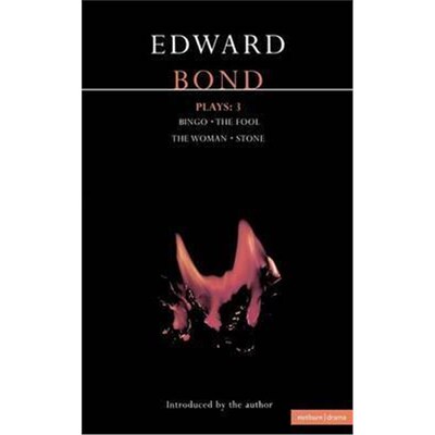 按需印刷不退不换Bond Plays: 3:Bingo; The Fool; The Woman; Stone[9780413338907]