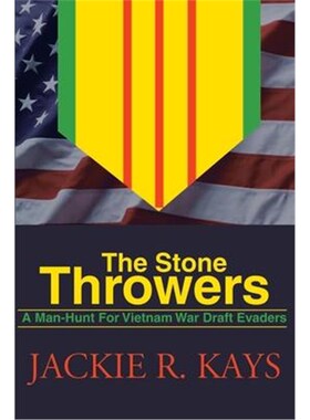 按需印刷The Stone Throwers:A Man-Hunt for Vietnam War Draft Evaders[9780595165681]