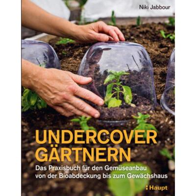 预订不退不换德语 Undercover Gärtnern:Das Praxisbuch für den Gemüseanbau - von der Bioabdec