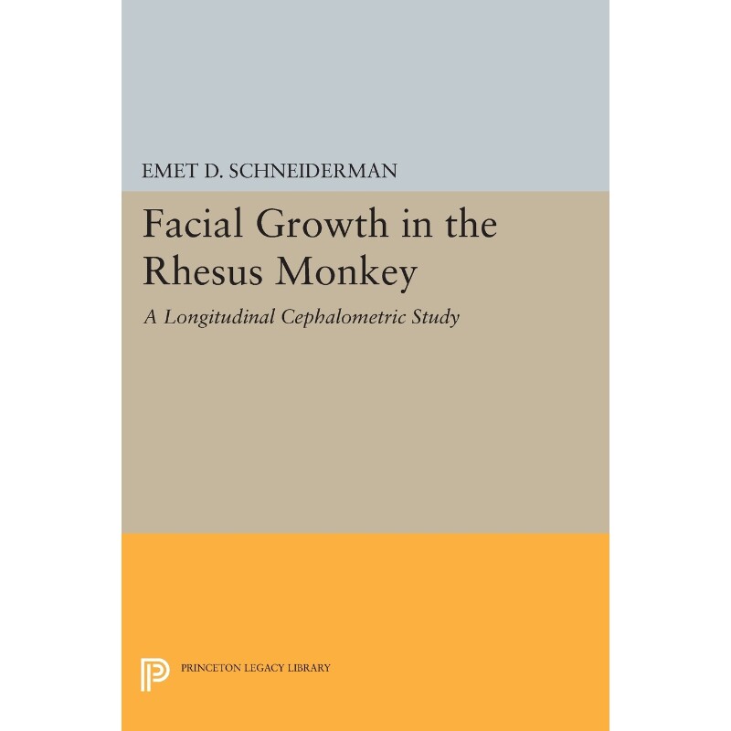 按需印刷不退不换Facial Growth in the Rhesus Monkey[9780691604886]