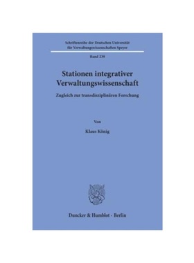 预订【德语】Stationen integrativer Verwaltungswissenschaft.:Zugleich zur transdisziplin?ren Forschung.