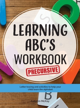 按需印刷Learning ABC's Workbook - Precursive[9781952016103]