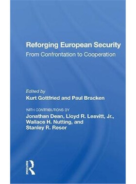 按需印刷Reforging European Security:From Confrontation to Cooperation[9780367300821]