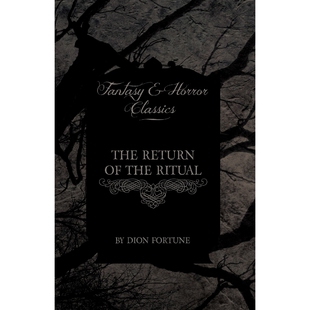 按需印刷不退不换The Return Fantasy the and Ritual Classics 9781447404095 Horror