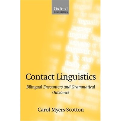 按需印刷Contact Linguistics:Bilingual Encounters and Grammatical Outcomes[9780198299530]