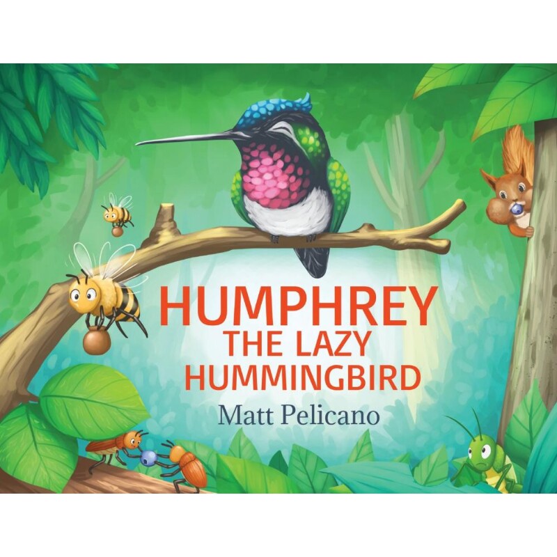 按需印刷不退不换Humphrey the Lazy Hummingbird[9780578785028]