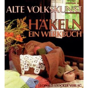 预订不退不换德语 Alte Volkskunst Häkeln:Ein Werkbuch