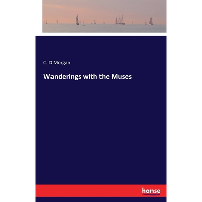 按需印刷Wanderings with the Muses[9783741186219]