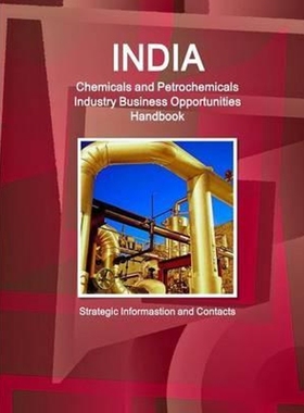 【按需印刷】 India Chemicals and Petrochemicals Industry Bus