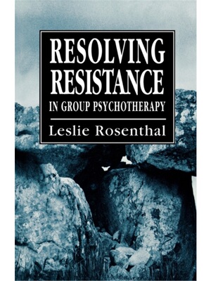 按需印刷不退不换Resolving Resistance in Group Psychotherapy