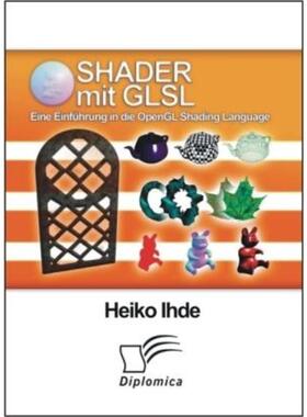 预订不退不换德语 Shader mit GLSL:Eine Einführung in die OpenGL Shading Language