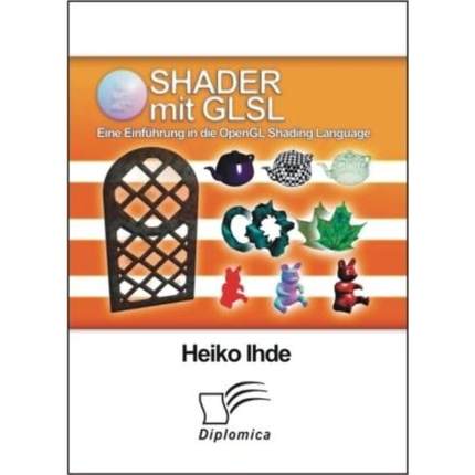 预订【德语】 Shader mit GLSL:Eine Einführung in die OpenGL Shading Language