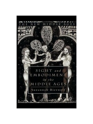 预订Sight and Embodiment in the Middle Ages