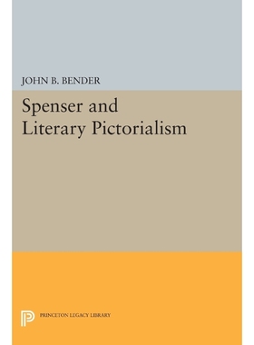 按需印刷Spenser and Literary Pictorialism[9780691619637]