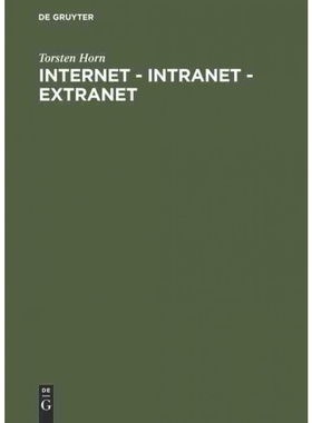 按需印刷DEG Internet   Intranet   Extranet[9783486251296]