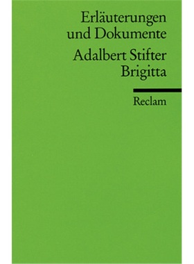 预订【德语】 Adalbert Stifter 'Brigitta'[9783150081099]