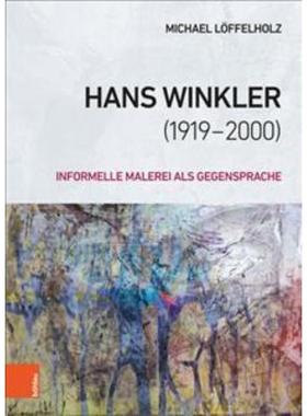 预订【德语】 Hans Winkler (1919-2000):Informelle Malerei als Gegensprache