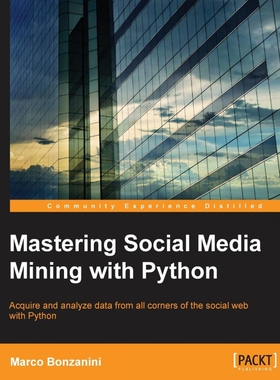 按需印刷Mastering Social Media Mining with Python[9781783552016]