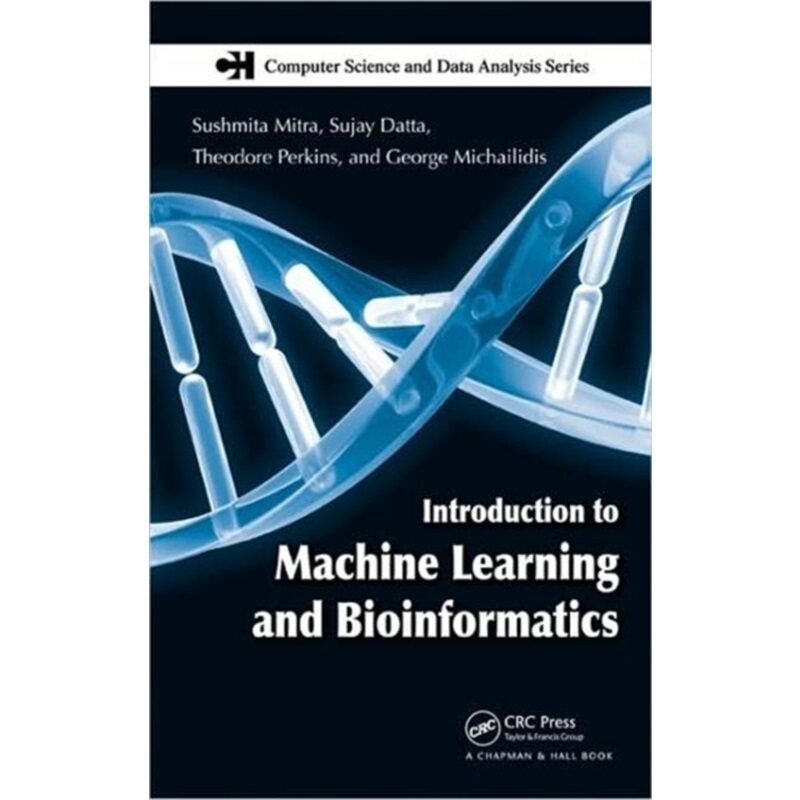 预订不退不换Introduction to Machine Learning and Bioinformatics[9781584886822]