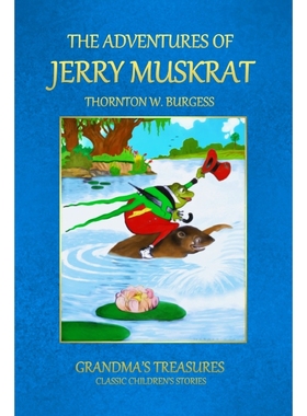 按需印刷THE ADVENTURES OF JERRY MUSKRAT[9781312992801]