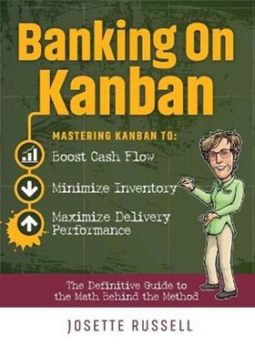 按需印刷不退不换  按需印刷  Banking on Kanban:Mastering Kanban to Bo