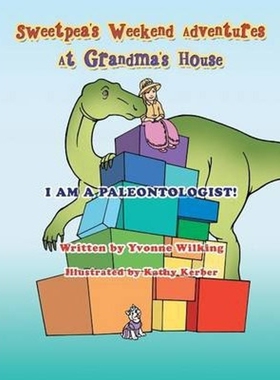 按需印刷不退不换Sweetpea's Weekend Adventures at Grandma's House[9781491820308]