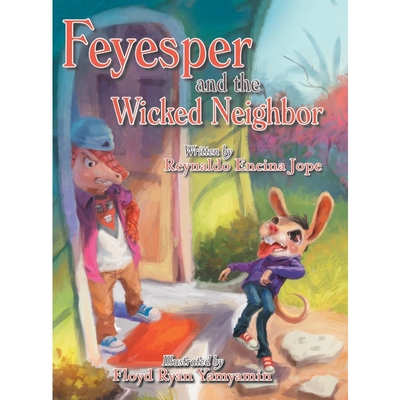 按需印刷不退不换Feyesper and the Wicked Neighbor[9781489717825]