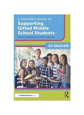 按需印刷TF A Teacher’s Guide to Supporting Gifted Middle School Students[9781032363684]