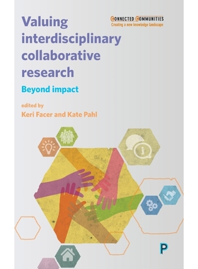 按需印刷Valuing interdisciplinary collaborative research[9781447331605]